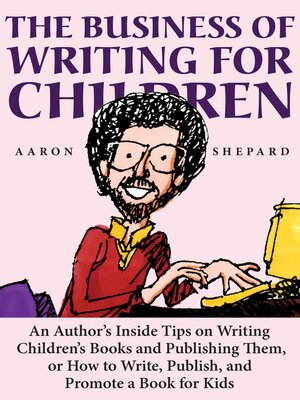 cover image of The Business of Writing for Children